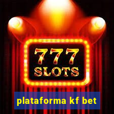 plataforma kf bet